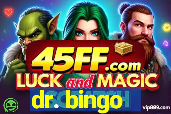 dr. bingo - videobingo   slots